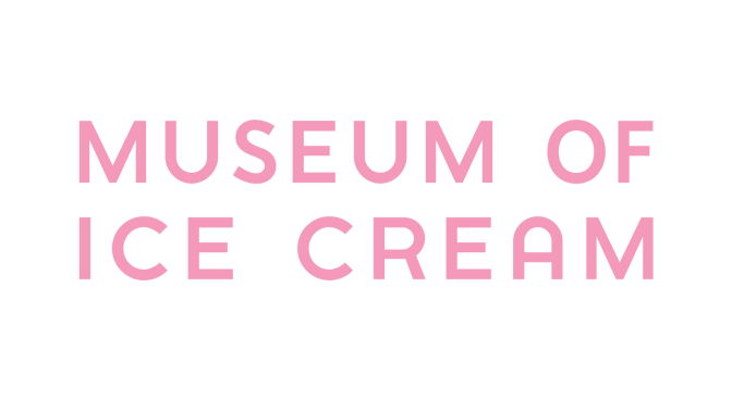 Museum of Ice Cream Museum of Ice Cream